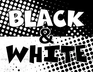 Black & White S
